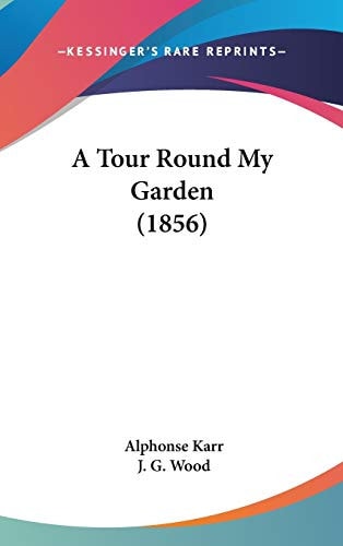 A Tour Round My Garden (1856)