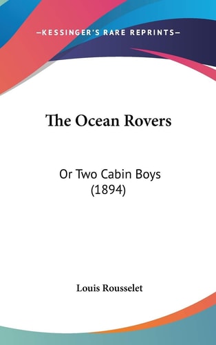 The Ocean Rovers Or Two Cabin Boys (1894)