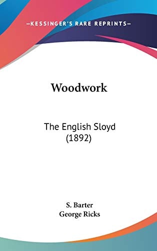 Woodwork The English Sloyd (1892)