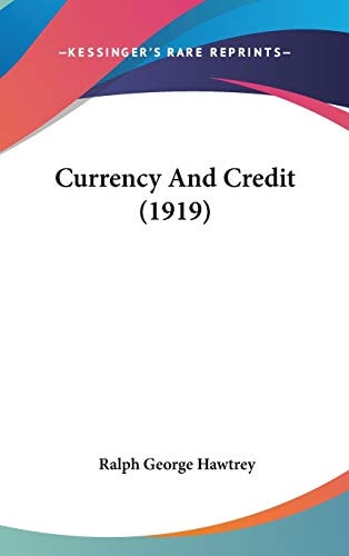 Currency And Credit (1919)