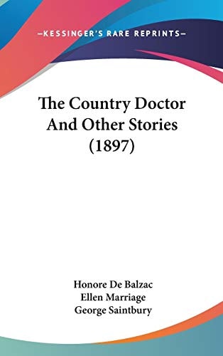 The Country Doctor And Other Stories (1897)