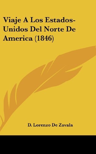 Viaje a Los Estados-Unidos Del Norte de America