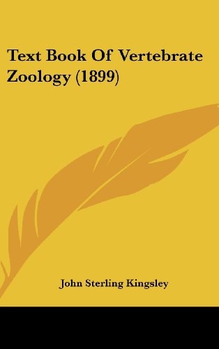 Text Book Of Vertebrate Zoology (1899)