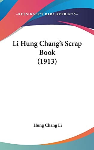 Li Hung Chang's Scrap Book (1913)