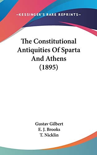 The Constitutional Antiquities of Sparta and Athens