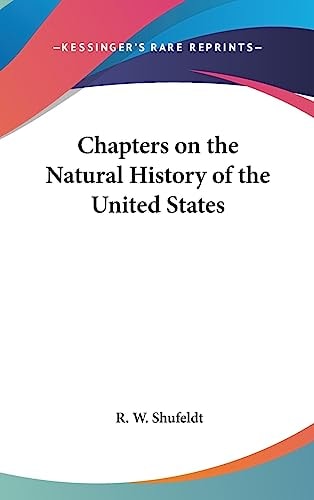 Chapters on the Natural History of the United States
