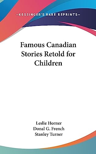 Famous Canadian Stories Retold for Children