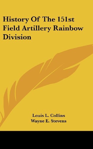 History of the 151st Field Artillery Rainbow Division