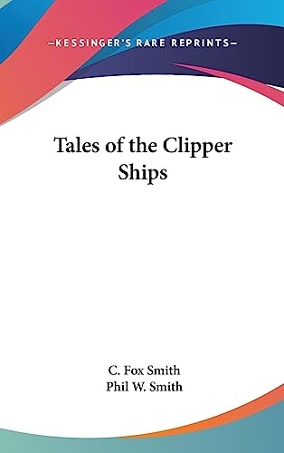 Tales of the Clipper Ships