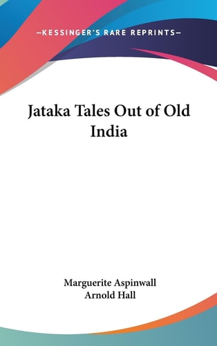 Jataka Tales Out of Old India