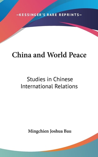 China and World Peace Studies in Chinese International Relations