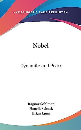 Nobel Dynamite and Peace