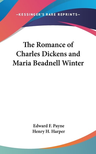 The Romance of Charles Dickens and Maria Beadnell Winter