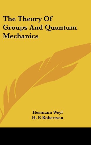 The Theory of Groups and Quantum Mechanics