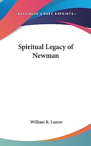 Spiritual Legacy of Newman