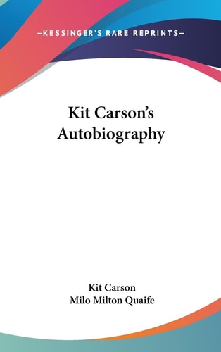 Kit Carson's Autobiography