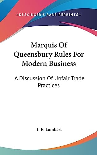 Marquis Of Queensbury Rules For Modern Business A Discussion Of Unfair Trade Practices