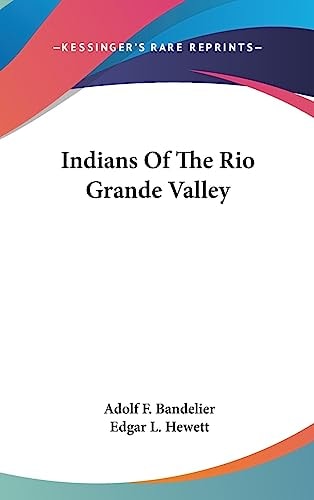 Indians of the Rio Grande Valley
