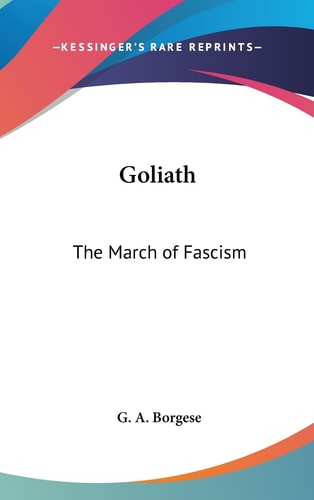 Goliath The March of Fascism