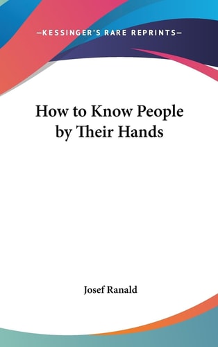 How to Know People by Their Hands