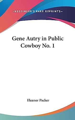 Gene Autry in Public Cowboy No. 1