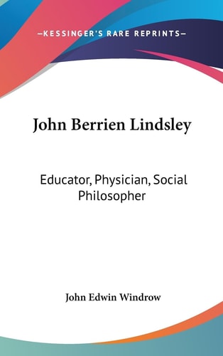 John Berrien Lindsley Educator, Physician, Social Philosopher