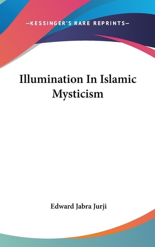 Illumination in Islamic Mysticism
