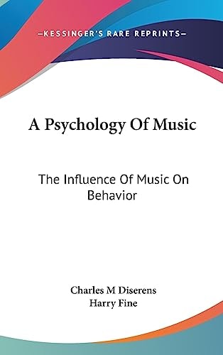 A Psychology of Music The Influence of Music on Behavior