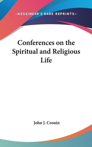 Conferences on the Spiritual and Religious Life