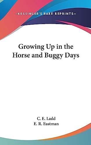 Growing Up in the Horse and Buggy Days