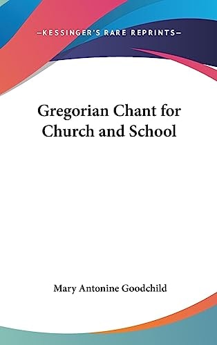 Gregorian Chant for Church and School