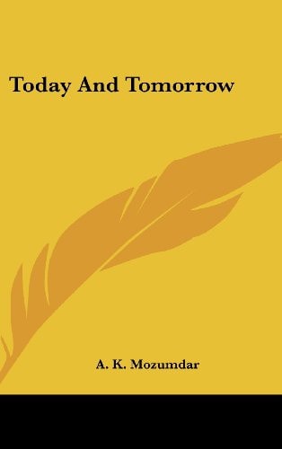 Today and Tomorrow