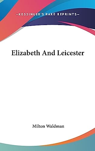 Elizabeth and Leicester