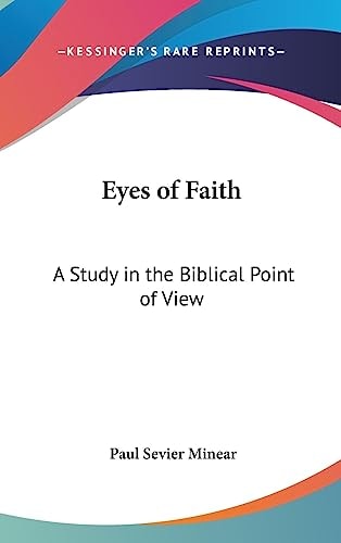 Eyes of Faith A Study in the Biblical Point of View