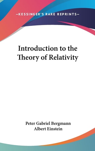 Introduction to the Theory of Relativity