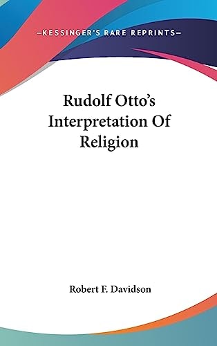 Rudolf Otto's Interpretation of Religion