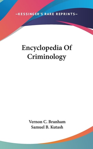 Encyclopedia of Criminology