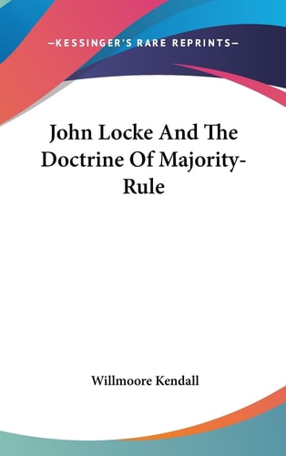 John Locke and the Doctrine of Majority-Rule