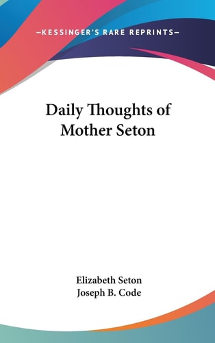 Daily Thoughts of Mother Seton