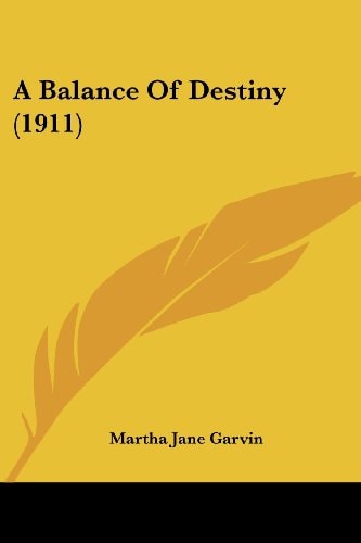 A Balance Of Destiny (1911)
