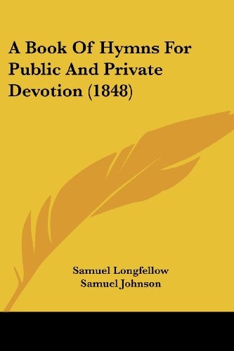 A Book of Hymns for Public and Private Devotion