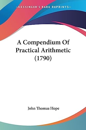 A Compendium of Practical Arithmetic