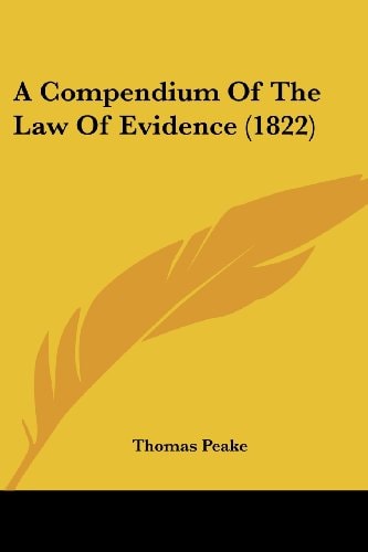 A Compendium of the Law of Evidence