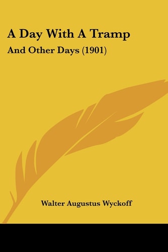 A Day With A Tramp And Other Days (1901)