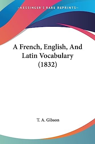 A French, English, and Latin Vocabulary