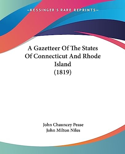 A Gazetteer of the States of Connecticut and Rhode Island