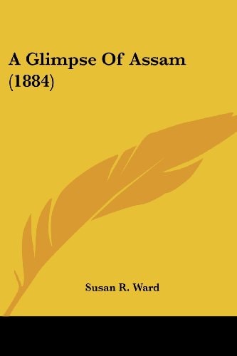 A Glimpse Of Assam (1884)