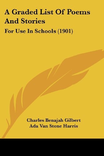 A Graded List Of Poems And Stories For Use In Schools (1901)