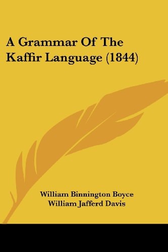 A Grammar of the Kaffir Language