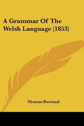 A Grammar of the Welsh Language